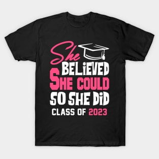 Class Of 2019 She Believed She Could So She Did T-Shirt Class Of 2019 She Believed She Could So She Did T-Shirt