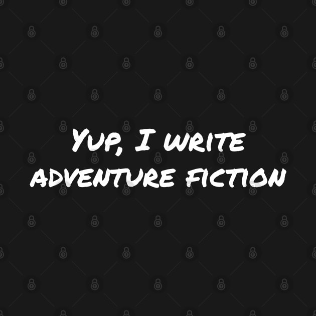 Yup, I write adventure fiction by EpicEndeavours