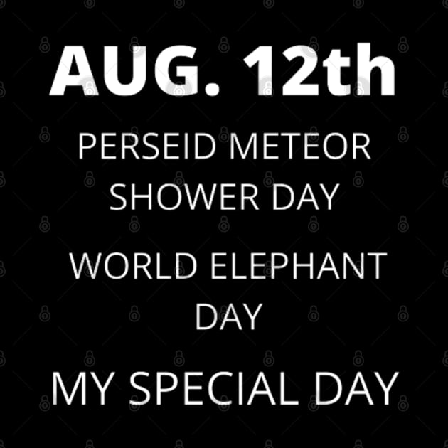 August 12th birthday, special day and the other holidays of the day. by Edwardtiptonart