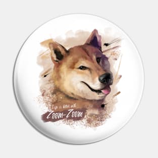 Zoom-Zoom - Shiba Inu Pin