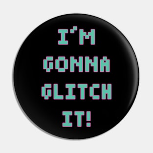 Glitch Pin