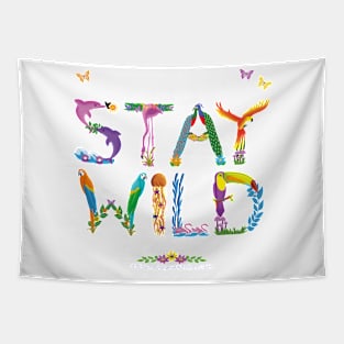 STAY WILD - tropical word art Tapestry