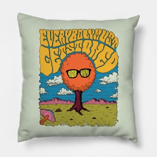 Everybody Must Get Stoned Pillow