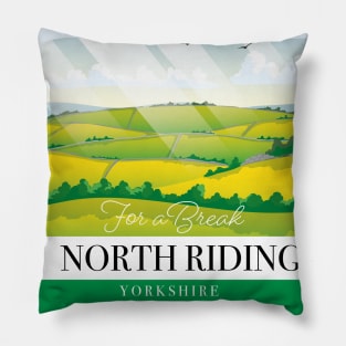 North Riding Yorkshire "for a break" Pillow