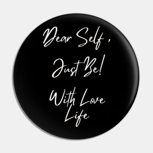 Self Love Reminder Pin