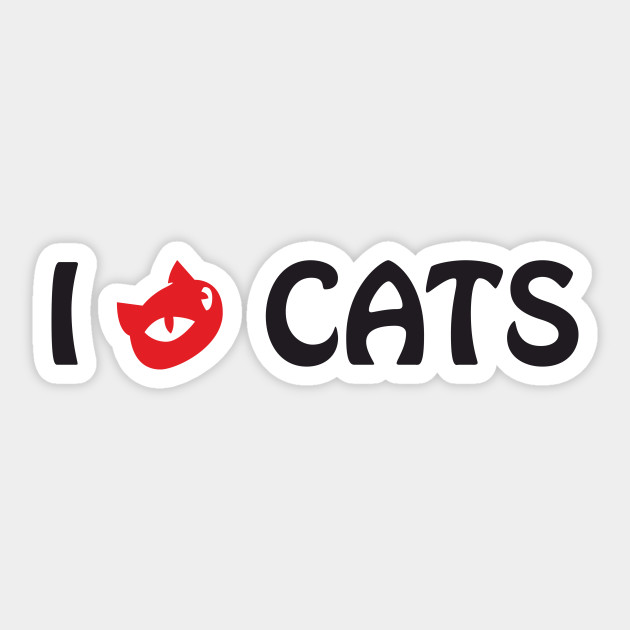 I Love Cats I Love Cats Sticker Teepublic