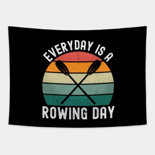 Everyday Is A Rowing Day Tapestry