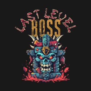 Last Level Boss T-Shirt