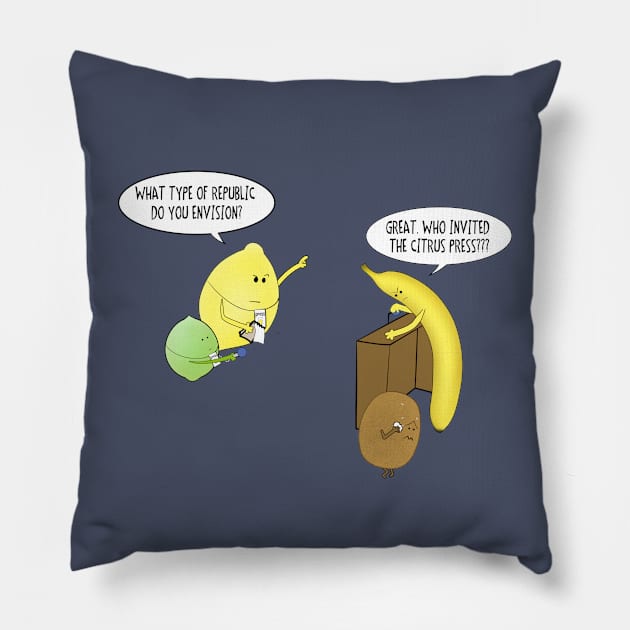 Beware of the citrus press! Pillow by shackledlettuce