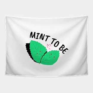 MINT TO BE Tapestry