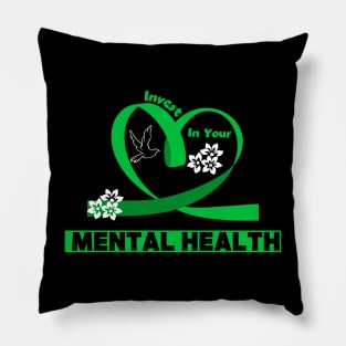 Invest In Your Mental Health Pillow