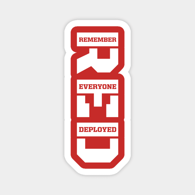Remember Everyone Deployed RED Friday Vertical White Print Magnet by Pufahl
