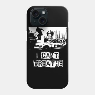 I can`t breathe Phone Case