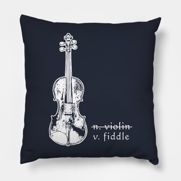 Fiddle Not Violin Bluegrass Country Music Gift Pillow by Compassandbliss