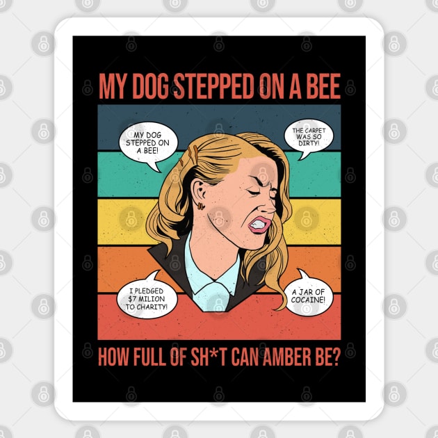 Amber Heard my dog stepped on a bee art shirt, hoodie, sweater