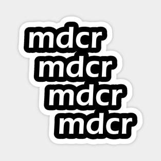 Mdcr Mdcr Mdcr Mdcr, madchester football Magnet
