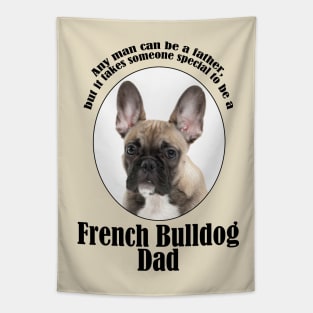 Frenchie Dad Tapestry