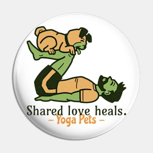 Shared love heals, Yoga pets - Yoga with pets Pin