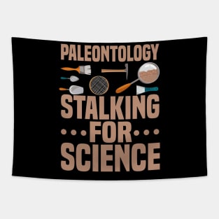 Paleontologist Paleontology Stalking Fathers Day Gift Funny Retro Vintage Tapestry