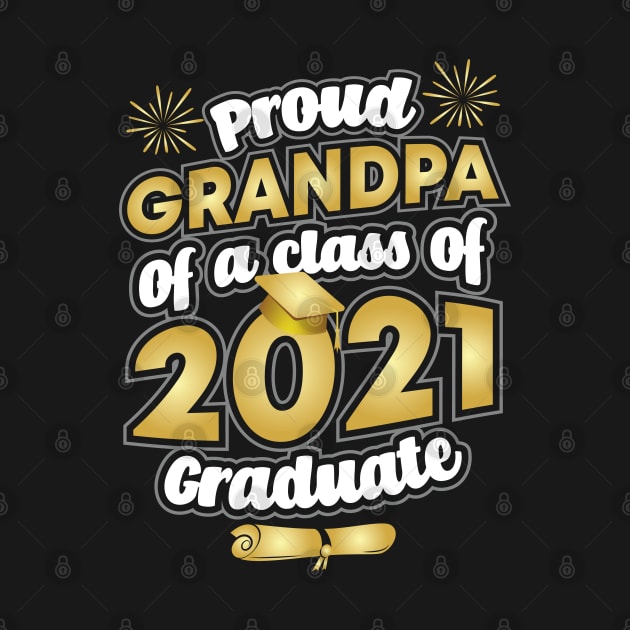 Proud Grandpa of a 2021 Graduate Graduation by aneisha