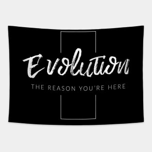 Evolution: The Reason You're Here Tapestry