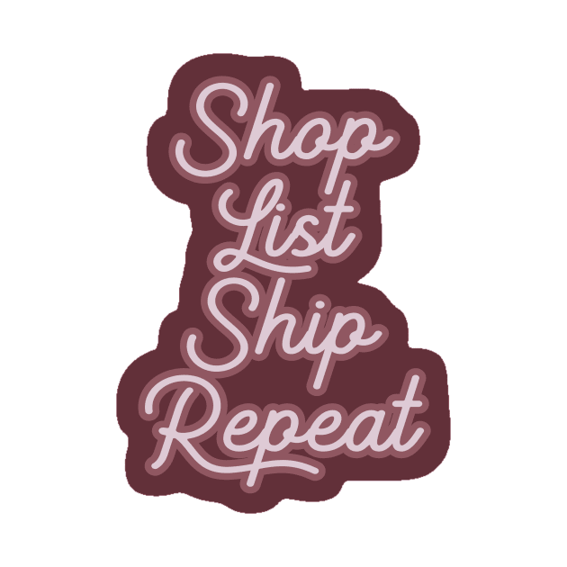 Shop List Ship Repeat Reseller by Asilynn