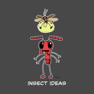 An Insect AHA moment! T-Shirt