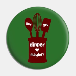 Dinner Pin