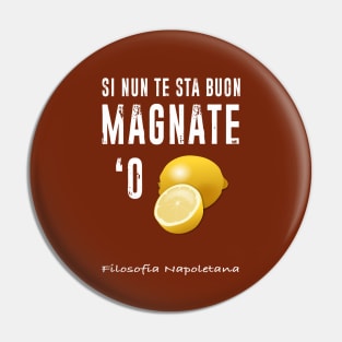 Magnate 'O Limone - Eat a Lemon Pin