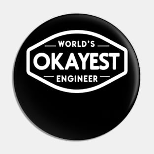 World's Okayest Engineer (text v2) Pin