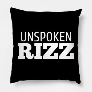 Unspoken Rizz Pillow