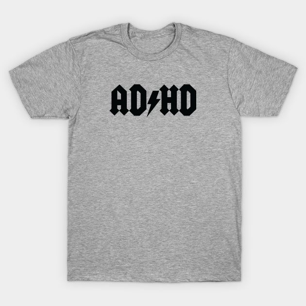 Discover AD/HD - Adhd - T-Shirt