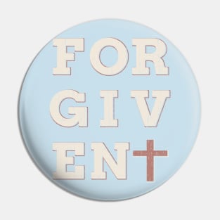 FORGIVEN Pin