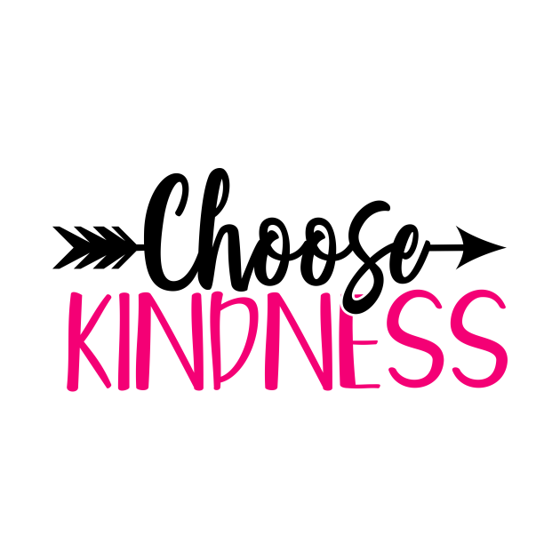 Choose kindness - Choose Kindness - T-Shirt