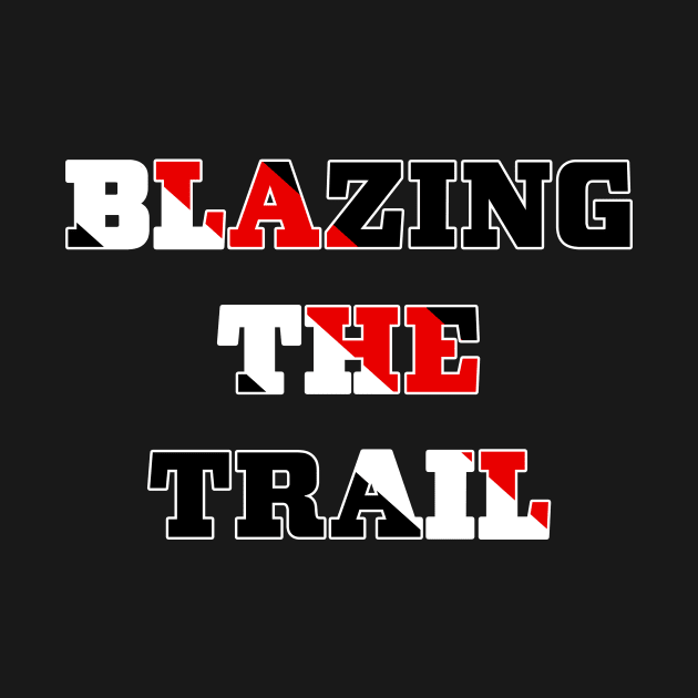 Blazing The Trail - Trail Blazers by Room Thirty Four