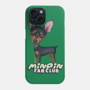 funny cute min pin for mom and dad gift Miniature Pinscher Phone Case