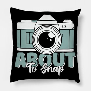 About To Snap Funny Vintage Camera Lover Photography Pun Pillow