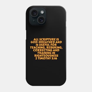 Bible Verse 2 Timothy 3:16 Phone Case