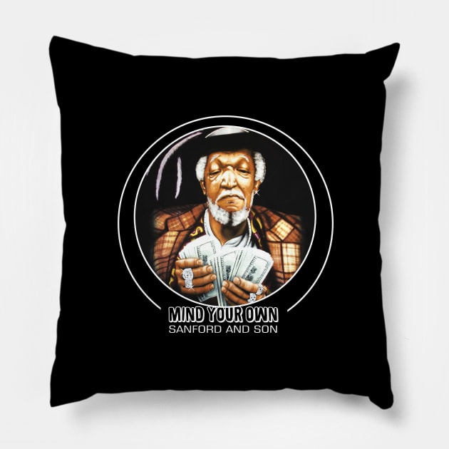 Mind Your Own - Sanford And Son Pillow by Mortensen