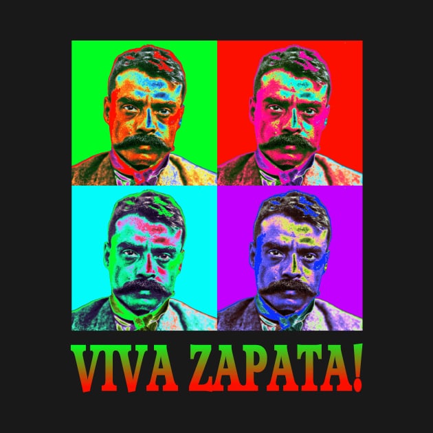 Pop Art - Emiliano Zapata - Viva Zapata! by Naves