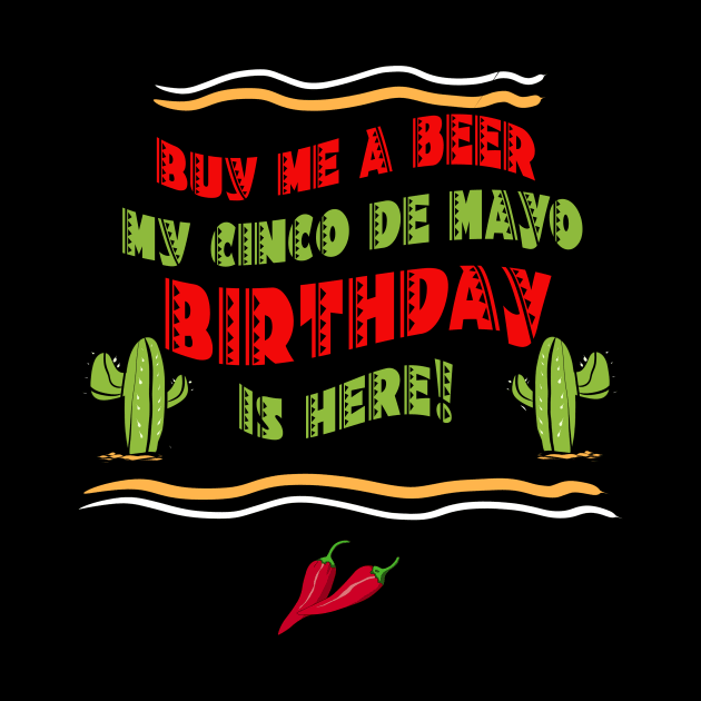 Cinco de Mayo Birthday by Scarebaby