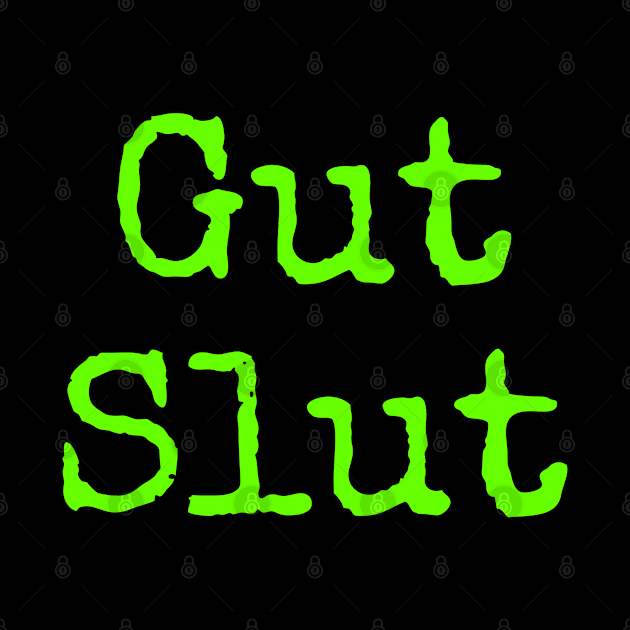 Gut slut 3 by Wicked9mm