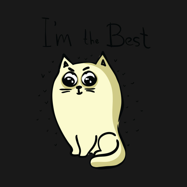 Disover Im The Best - Cat Lover - T-Shirt