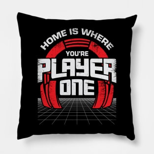 Home Is Where You're Player One Gaming Gamer Gift Pillow