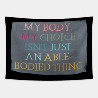 My body, my choice Tapestry