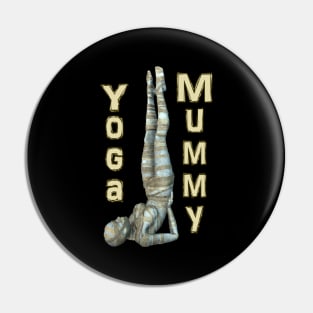 Yoga Mummy Shoulder Stand Pose Pin