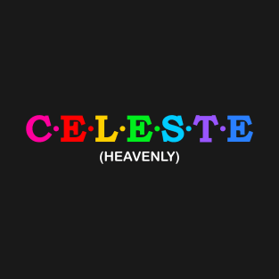 Celeste - heavenly. T-Shirt