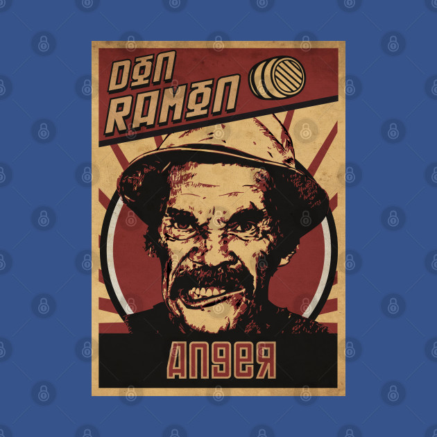 Discover Don Ramon Anger - Don Ramon - T-Shirt