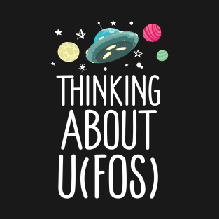 Thinking About UFOs T-Shirt