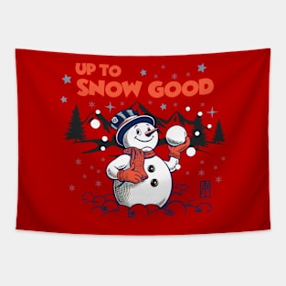 Up to Snow Good - Funny Christmas - Happy Holidays - Xmas - Snowman Tapestry